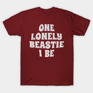 One Lonely Beastie I Be Hip-Hop T-Shirt