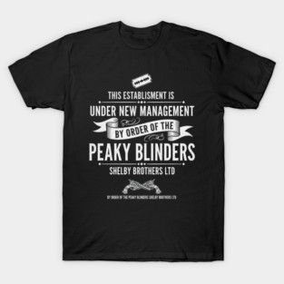 Peaky Blinders Quote T-Shirt