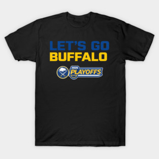 Let’s Go Buffalo 2026 Buffalo Sabres Hockey Playoffs T-Shirt
