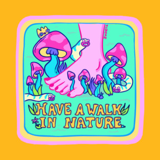 Have a walk in nature